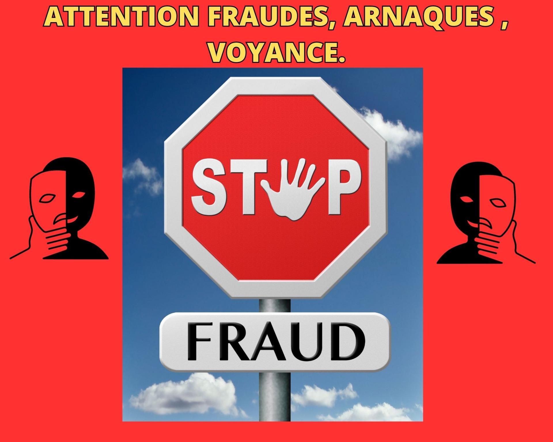 Attention fraudes arnaques voyance